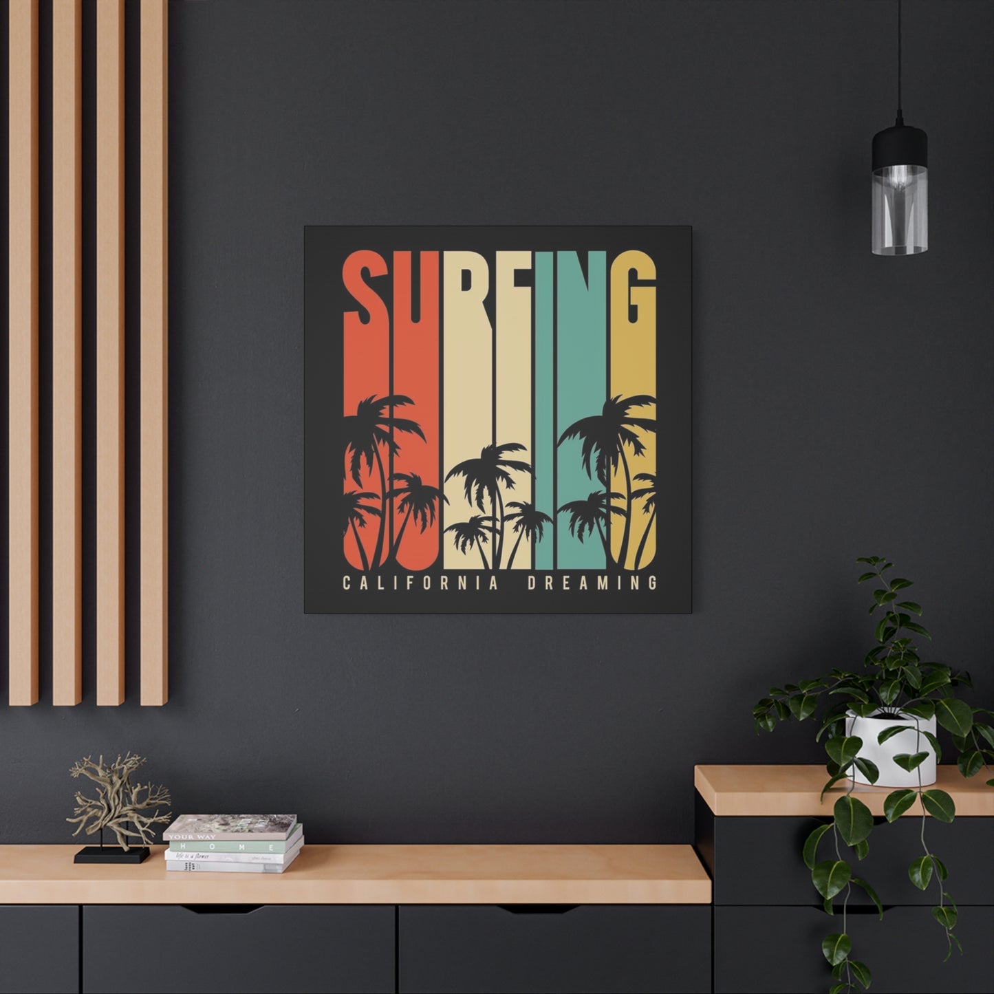 Surfing California Dreaming Poster Wall Art & Canvas Prints