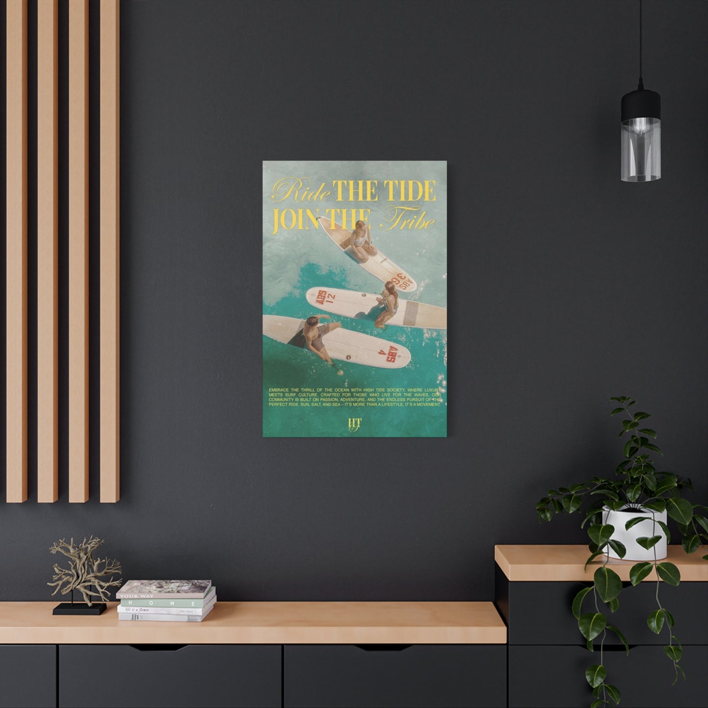 Ride The Tide Join The Tribe Wall Art & Canvas Prints