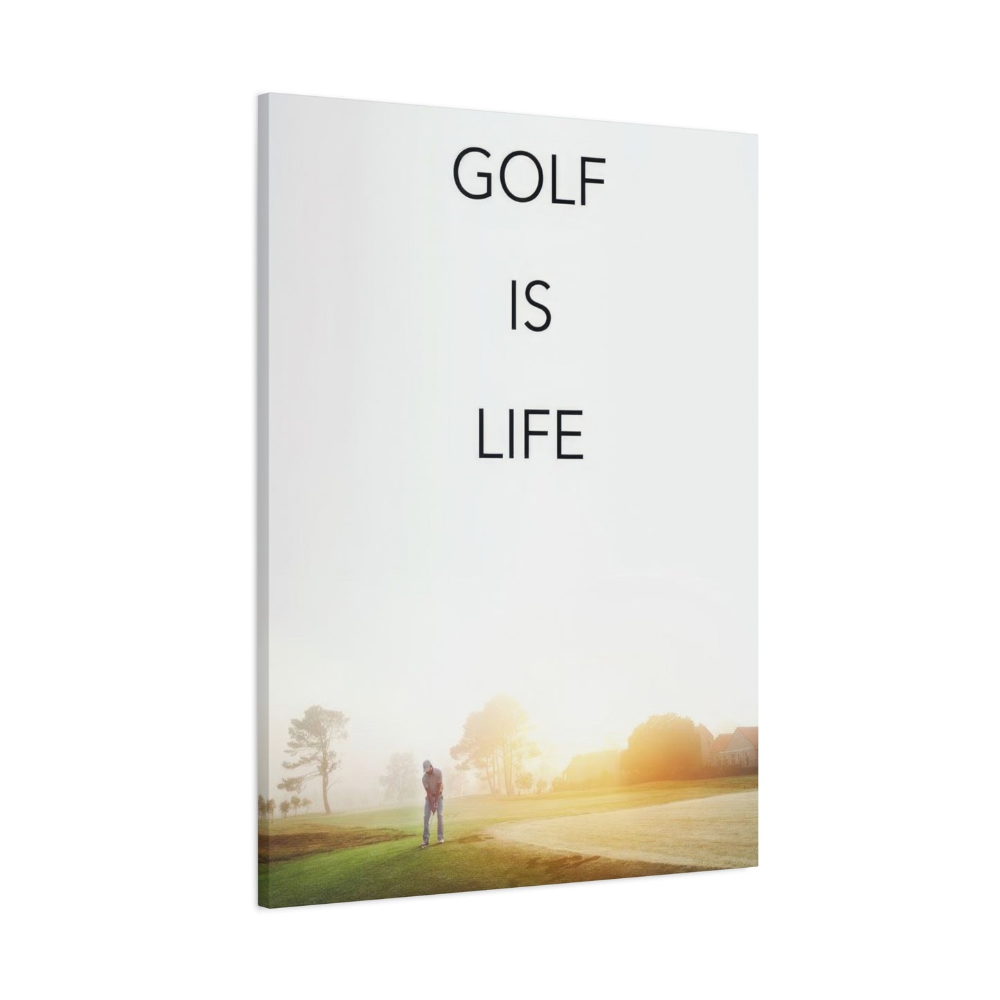Golf Is Life Wall Art & Canvas Prints