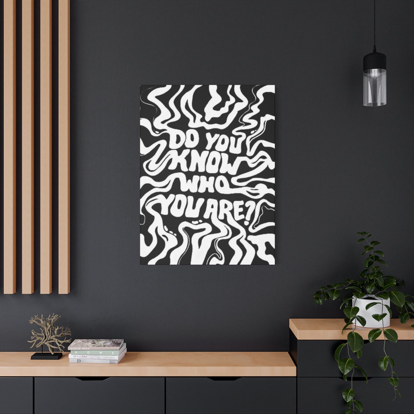 Do You Know Who You Are Wall Art & Canvas Prints