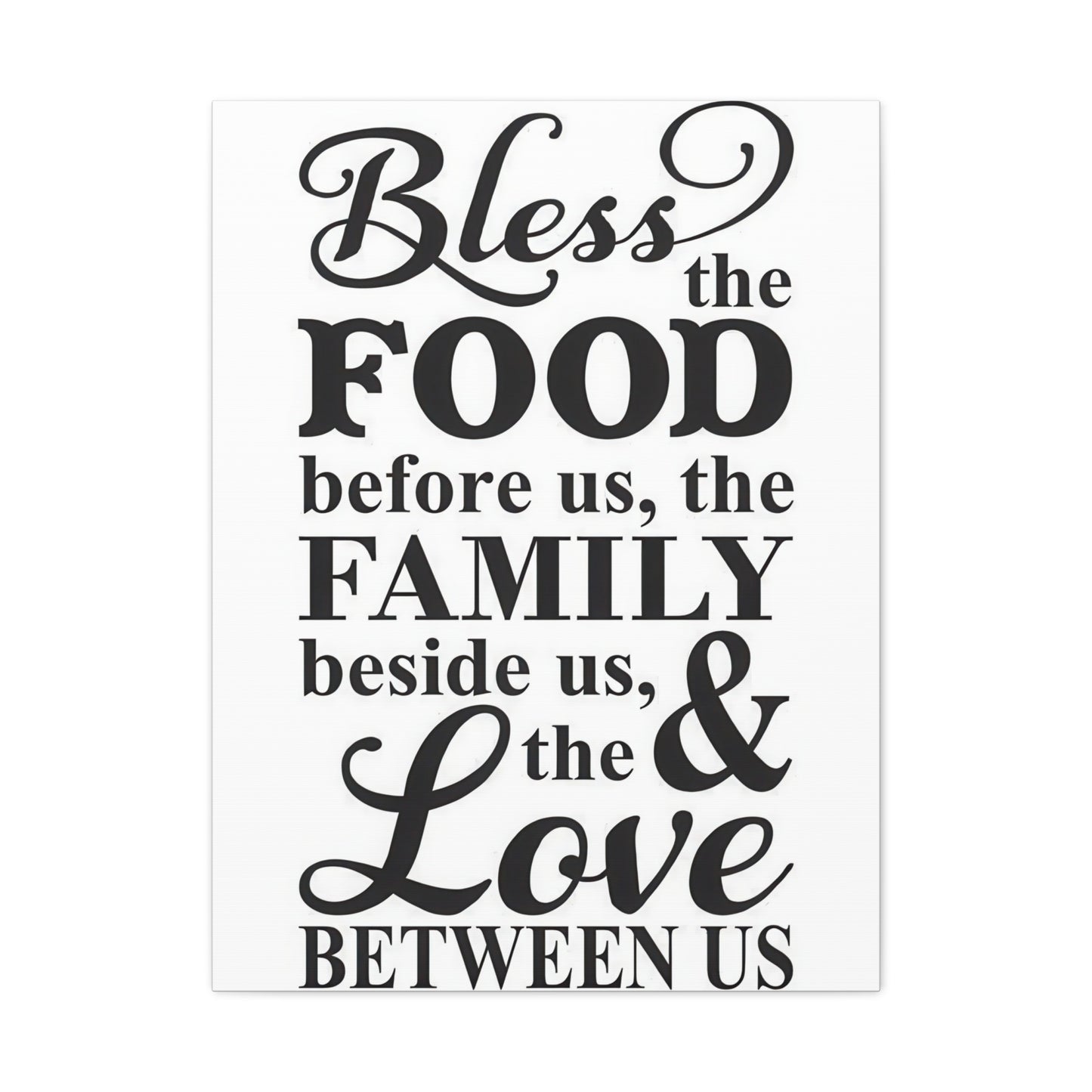 Bless Food Family Love Wall Art & Canvas Prints