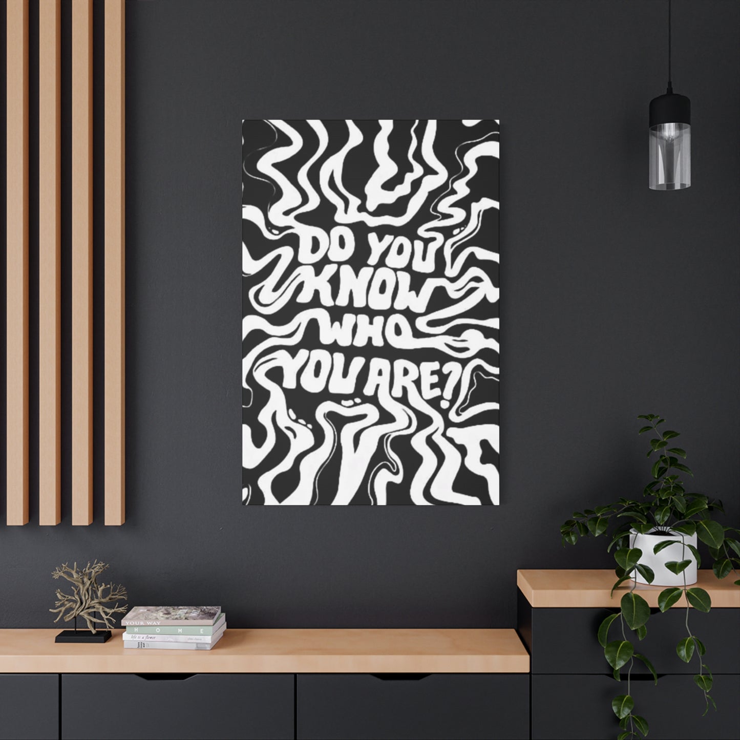 Do You Know Who You Are Wall Art & Canvas Prints