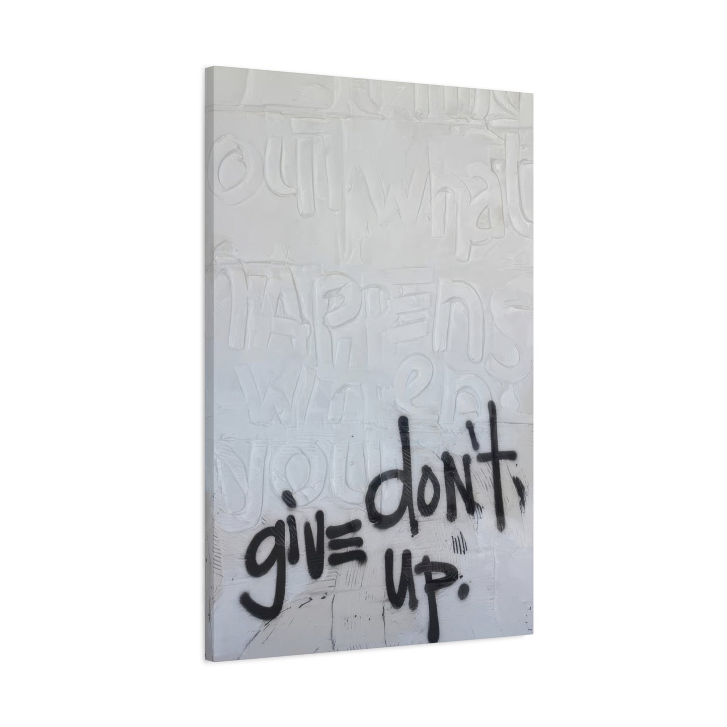 Kent Youngstrom Dont Give Up Wall Art & Canvas Prints