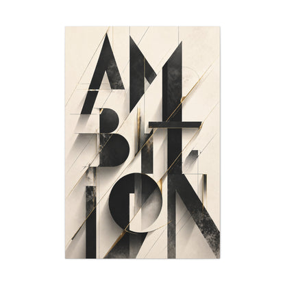 Abstract Ambition Typography Composition Wall Art & Canvas Print