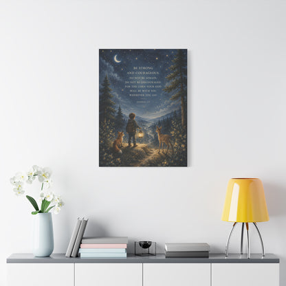 Joshua 1:9 Courage Night Path Scripture Wall Art & Canvas Print